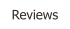 Reviews